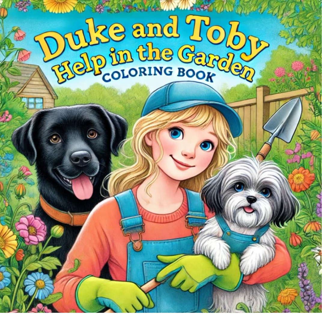 Duke and Toby':  Help in the Garden - Coloring Books