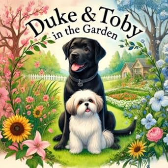 Duke and Toby In The Garden