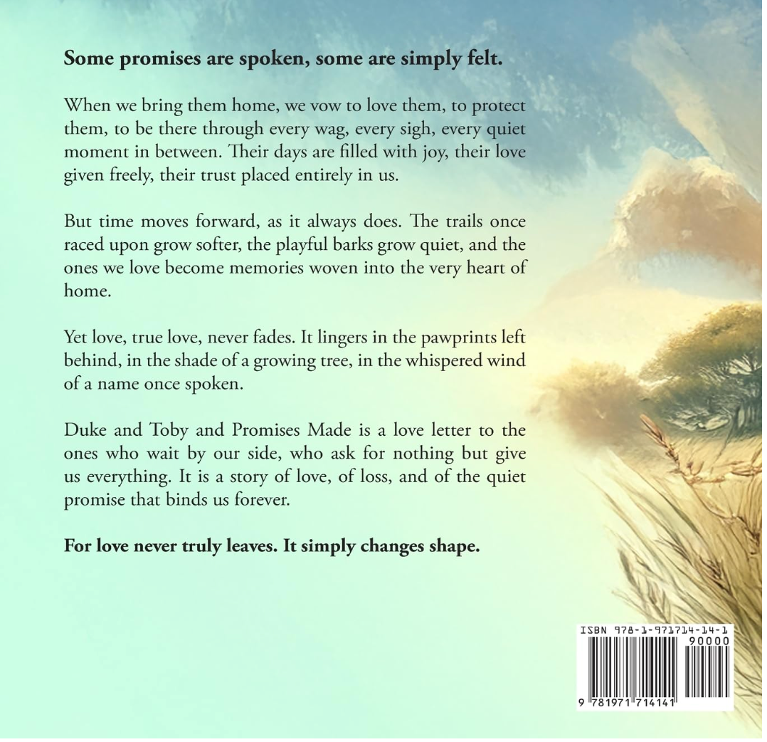 Duke & Toby and Promises Made:  A Story of Love, Loss, and the Promises That Last Forever