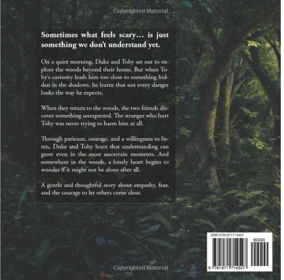 Duke and Toby and the Stranger In The Woods